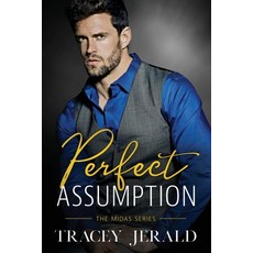 Perfect Assumption: Billionaire Workplace Romance 平裝版, Tracey Jerald, English