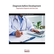 (英文圖書) Diagnosis before Development: Organization Diagnosis with Nine Cells 平裝版, Eliva Press, 英文