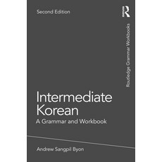 Intermediate Korean: A Grammar and Workbook 平裝版, Routledge, 英文