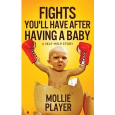 (英文圖書) Fights You'll Have After Having A Baby: A Self-Helf Story 精裝版, Next Chapter, 英文