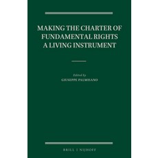 (英文圖書) Making the Charter of Fundamental Rights a Living Instrument 精裝版, Brill Nijhoff, 英文