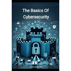 (英文圖書) The Basics of Cybersecurity 平裝版, Independently Published, 英文