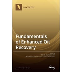 (英文圖書) Fundamentals of Enhanced Oil Recovery 精裝版, Mdpi AG, 英文