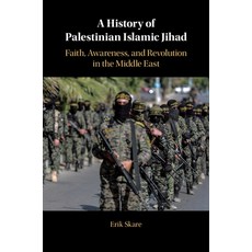 A History of Palestinian Islamic Jihad: Faith Awareness and Revolution in the Middle East 精裝版, Cambridge University Press, 英文