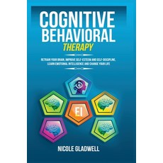 (英文圖書) Cognitive Behavioral Therapy: Retrain Your Brain Improve Self-Esteem and Self-Discipline Le... 平裝版, Kyle Andrew Robertson, 英文