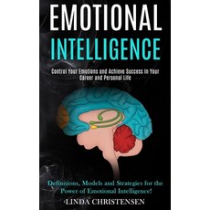 Emotional Intelligence: Control Your Emotions and Achieve Success in Your Career and Personal Life (... 平裝版, Kevin Dennis, 英文
