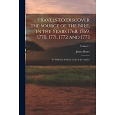 (英文圖書) Travels to Discover the Source of the Nile in the Years 1768 1769 1770 1771 1772 and 177... 平裝版, Legare Street Press, 英文