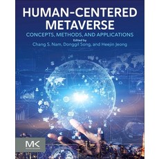 (英文圖書) Human-Centered Metaverse: Concepts Methods and Applications 平裝版, Morgan Kaufmann Publishers, 英文