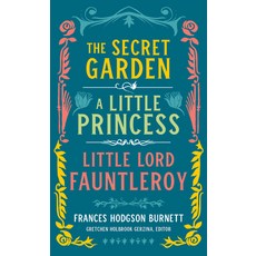 Frances Hodgson Burnett: The Secret Garden a Little Princess Little Lord Fauntleroy (Loa #323) 精裝版, Library of America, 英文