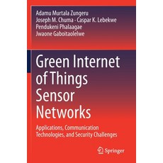 (英文圖書) Green Internet of Things Sensor Networks: Applications Communication Technologies and Secur... 平裝版, Springer, 英文