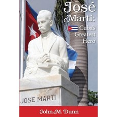 (英文圖書) Jose Marti: Cuba's Greatest Hero 平裝版, Pineapple Press, 英文