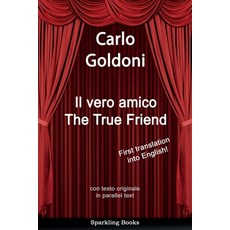 (英文圖書) The True Friend: Il vero amico Spiral, Sparkling Books Limited, 英文, 螺旋裝