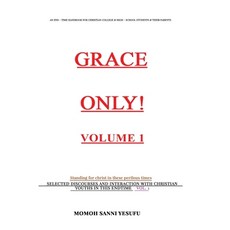 (英文圖書) GRACE ONLY! Volume 1. 平裝版, Momoh Sanni Yesufu, 英文
