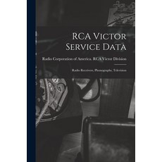 (英文圖書) RCA Victor Service Data; Radio Receivers Phonographs Television 平裝版, Hassell Street Press, 英文
