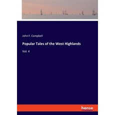 (英文圖書) Popular Tales of the West Highlands: Vol. 4 平裝版, Hansebooks, 英文