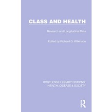 (英文圖書) Class and Health: Research and Longitudinal Data 精裝版, Routledge, 英文