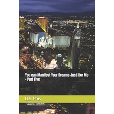 (英文圖書) You can Manifest Your Dreams Just like Me - Part Five 平裝版, Independently Published, 英文