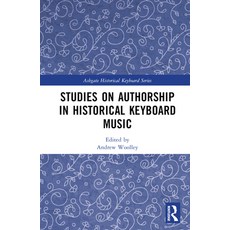 (英文圖書) Studies on Authorship in Historical Keyboard Music 精裝版, Routledge, 英文