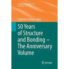 (英文圖書) 50 Years of Structure and Bonding - The Anniversary Volume 平裝版, Springer, 英文
