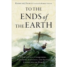 (英文圖書) To the Ends of the Earth: How Ancient Explorers Scientists and Traders Connected the World 精裝版, Oxford University Press, USA, 英文