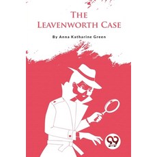 (英文圖書) The Leavenworth Case 平裝版, Double 9 Booksllp, 英文