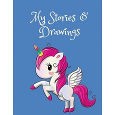 (英文圖書)My Stories & Drawings: Unicorn Writing and Drawing Book for 4-7 year olds 平裝版, Independently Published, 英文