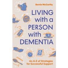 (英文圖書) Living with a Person with Dementia: An A-Z of Strategies for Successful Support 平裝版, Jessica Kingsley Publishers, 英文