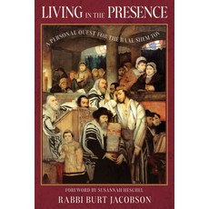 (英文圖書) Living in the Presence: A Personal Quest for the Baal Shem Tov 平裝版, Monkfish Book Publishing, 英文