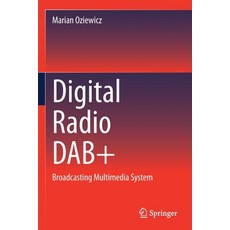 (英文圖書) Digital Radio DAB+: Broadcasting Multimedia System 平裝版, Springer, 英文