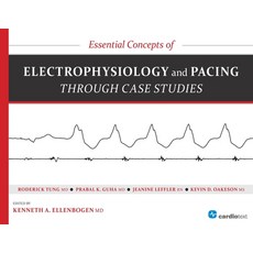 (英文圖書) Essential Concepts of Electrophysiology and Pacing through Case Studies 平裝版, Cardiotext Inc, 英文