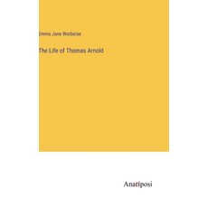 (英文圖書) The Life of Thomas Arnold 精裝版, Anatiposi Verlag, 英文
