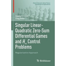 (英文圖書) Singular Linear-Quadratic Zero-Sum Differential Games and H∞ Control Problems: Regulari... 平裝版, Birkhauser, 英文