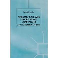 Norstad: Cold-War Supreme Commander: Airman Strategist Diplomat 平裝版, Palgrave MacMillan, 英文
