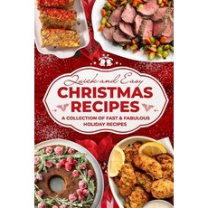 (英文圖書) Quick and Easy Christmas Recipes: A Collection of Fast and Fabulous Holiday Rec... 平裝版, Independently Published, 英文