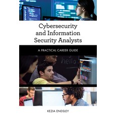 Cybersecurity and Information Security Analysts: A Practical Career Guide 平裝版, Rowman & Littlefield Publishers, 英文