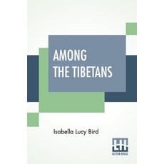 Among The Tibetans 平裝版, Lector House, 英文