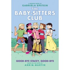 (英文圖書) Good-Bye Stacey Good-Bye: A Graphic Novel (Baby-Sitters Club #11) (Adapted Edition) 精裝版, Graphix, 英文
