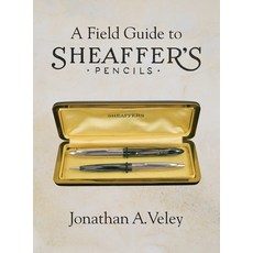 (英文圖書) A Field Guide to Sheaffer's Pencils 精裝版, Legendary Lead Company, 英文