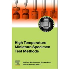 (英文圖書) High Temperature Miniature Specimen Test Methods 平裝版, Elsevier, 英文