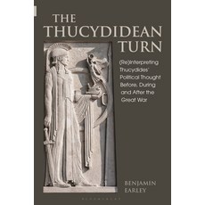 (英文圖書) The Thucydidean Turn: (Re)Interpreting Thucydides' Political Thought Before During and After... 精裝版, Bloomsbury Academic, 英文
