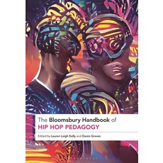 (外文書) The Bloomsbury Handbook of Hip Hop Pedagogy Paperback, Bloomsbury Academic, English
