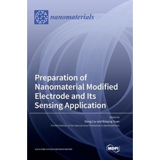(英文圖書) Preparation of Nanomaterial Modified Electrode and Its Sensing Application 精裝版, Mdpi AG, 英文