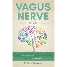 Vagus Nerve: Find out how you can enjoy the benefits of vagus nerve stimulation through self-help ex... 平裝版, Independently Published, 英文