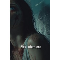 (英文圖書) Sick Intentions (Horror) 平裝版, Amelia Martinez, 英文