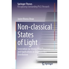 (英文圖書) Non-Classical States of Light: Generation Via Strong-Field Processes and Applic... 精裝版, Springer, 英文