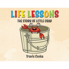 (英文圖書)Life Lessons: The Story of Little Crab 平裝版, Tellwell Talent, 英文