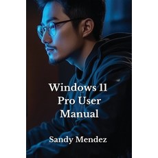 (英文圖書) Windows 11 Pro User Manual 平裝版, Sandy Mendez, 英文