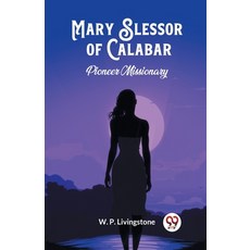 (英文圖書)Mary Slessor of Calabar Pioneer Missionary 平裝版, Double 9 Books, 英文
