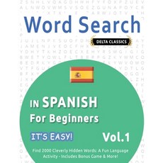 (英文圖書) Word Search in Spanish for Beginners - It's Easy! Vol.1 - Delta Classics - Find... 平裝版, Linguas Classics, 英文