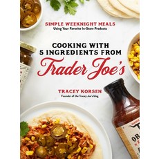 5-Ingredient Trader Joe's Cookbook: Easy Weeknight Meals Using Your Favorite In-Store Ingredients 平裝版, Page Street Publishing, 英文